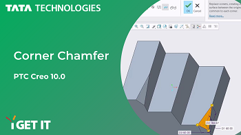 How to Create Corner Chamfer | PTC CREO 10.0